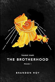 Teague Wars: The Brotherhood