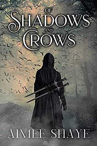Of Shadows and Crows